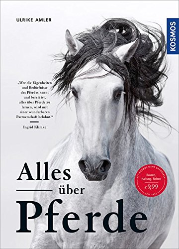 Download Alles über Pferde: Haltung, Reiten, Rassen