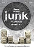 Junk Silber Münzen für Sammler und Anleger by 