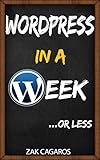 Image de Wordpress in a week: ...Or less (English Edition)