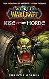 World of Warcraft: Rise of the Horde World of Warcraft: Rise of the Horde