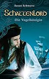 Cover zum Buch Schattenlord: Die Vogelkönigin