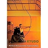 Kyudo: Die Kunst des japanischen Bogenschiessens