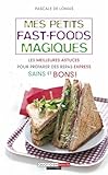 Mes petits fast-foods magiques