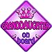 Non personalised TROPHY GRANDDAUGHTER novelty baby on board car window sign.