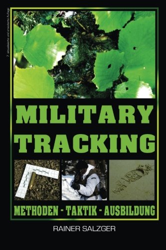 Preisvergleich Produktbild Military Tracking: Methoden - Taktik - Ausbildung