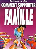 Comment supporter la famille