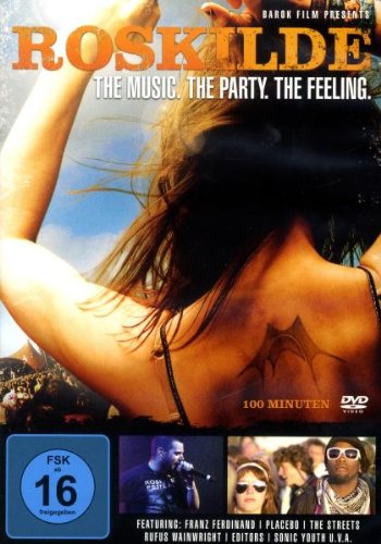 Preisvergleich Produktbild Roskilde - The Music. The Party. The Feeling.