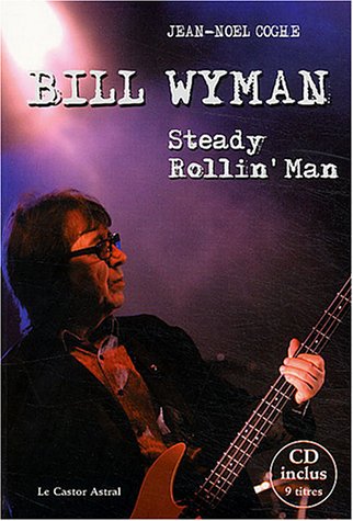 Download Bill Wyman - Steady rollin'man - CD offert Download Bill Wyman - Steady rollin'man - CD offert