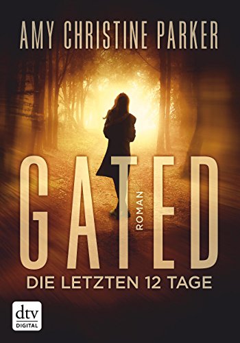 Cover zum Buch Gated: Die letzten 12 Tage