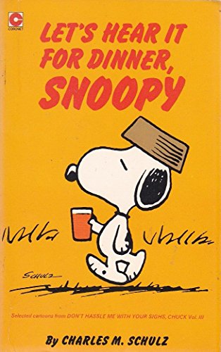 Download Let's Hear it for Dinner, Snoopy (Coronet Books) Download Let's Hear it for Dinner, Snoopy (Coronet Books)