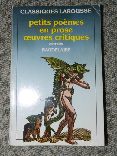 Petits poèmes en prose : Oeuvres critiques