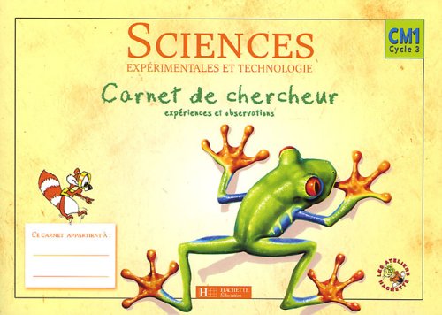 Free Sciences Experimentales Et Technologie Cm1 Cycle 3 Carnet De Chercheur Experiences Et Observations Pdf Download Emirgurgen Free Sciences Experimentales Et Technologie Cm1 Cycle 3 Carnet De Chercheur Experiences Et Observations Pdf Download Emirgurgen