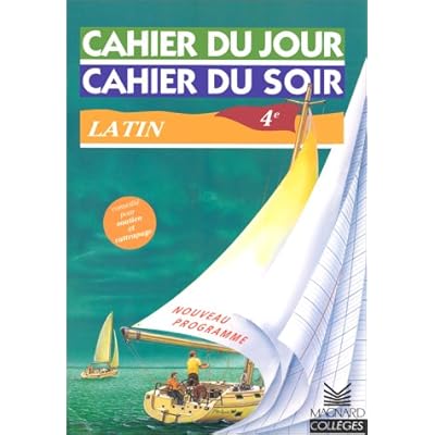 Cahier Du Jour Cahier Du Soir Latin 4e Pdf Download - 