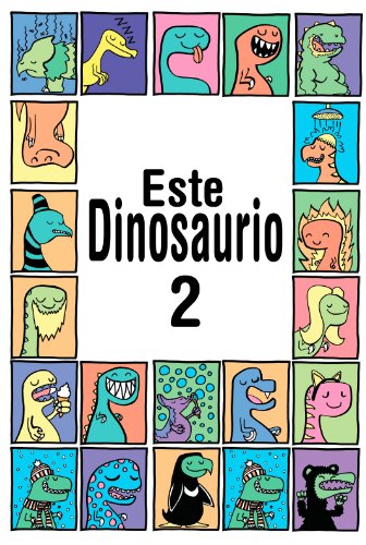 Download Este Dinosaurio Es... Libro 2 (Libro para niños entre las edades 3-6) (Mis primeros libros electrónicos) Download Este Dinosaurio Es... Libro 2 (Libro para niños entre las edades 3-6) (Mis primeros libros electrónicos)