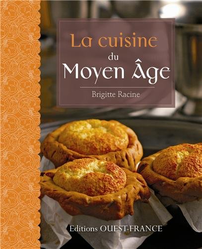Book's Cover of La cuisine du Moyen Age