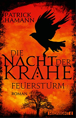 Cover zum Buch Die Nacht der Krähe: Feuersturm