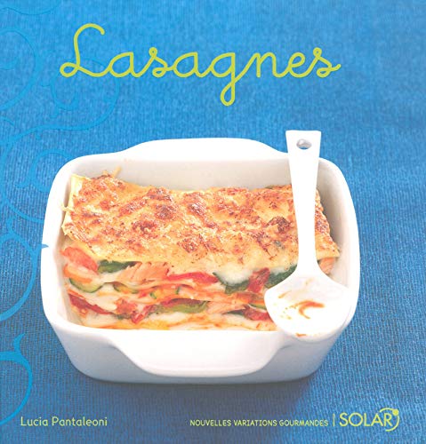 Télécharger Lasagnes nouvelle édition livre En ligne
