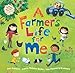 A Farmer's Life for Me (Barefoot Books Singalongs) by 
