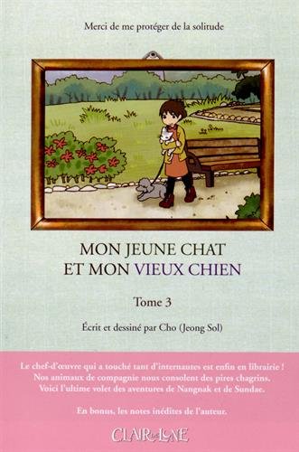 Mon jeune chat et mon vieux chien — Tome 3