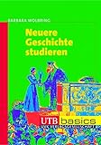 Image de Neuere Geschichte studieren (utb basics, Band 2834)