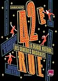 42ème rue: La grande histoire des comédies musicales