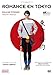 Tokyo Fiancée (ROMANCE EN TOKIO, Spain Import, see details for languages)