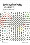 Social Technologies in Business: Connect, Share, Lead (Hors collection) (English Edition) by
