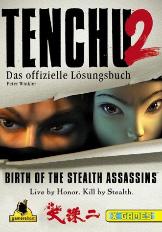 Preisvergleich Produktbild Tenchu II - Birth of the Stealth Assassins . Das offizielle Lösungsbuch (X-Games)