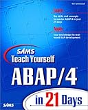 ABAP/4 in 21 Days, w. CD-ROM (Sams Teach Yourself) by 