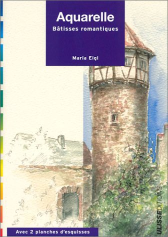 Download Aquarelle : Bâtisses romantiques Download Aquarelle : Bâtisses romantiques