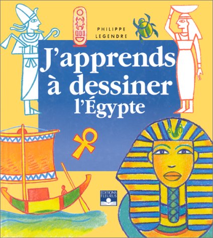 couverture de : J'apprends &agrave; dessiner l'Egypte