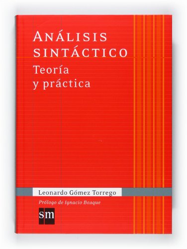 Análisis sintáctico Teoría y práctica (Español Actual): Analisis sintactico: Teoria y practica