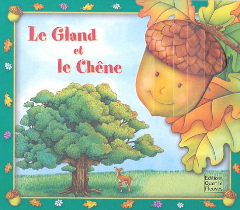 couverture de : Le gland et le ch&ecirc;ne