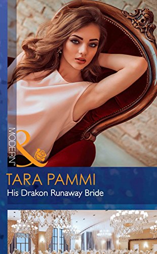 His Drakon Runaway Bride (Mills & Boon Modern) (The Drakon Royals, Book 3)