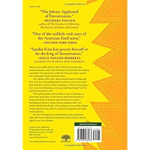 Wild Fermentation: The Flavor, Nutrition, and Craft of Live-Culture Foods
