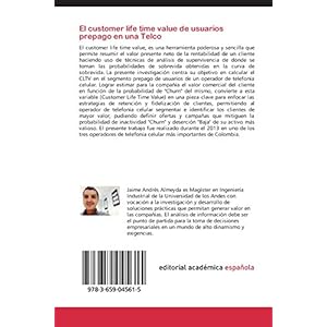 El customer life time value de usuarios prepago en una Telco: Análisis de supervivencia y la función de ries