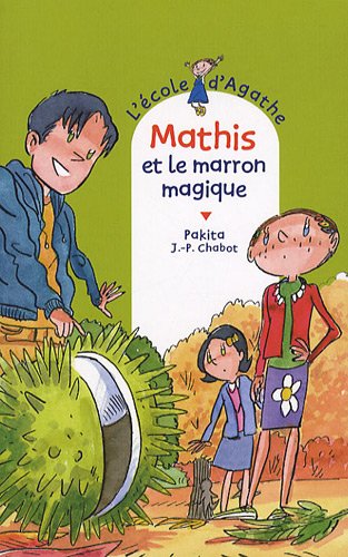 couverture de : Mathis et le marron magique