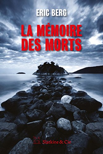 couverture de : La m&eacute;moire des morts