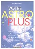 Image de Votre Astro Plus - Amour, job, sexualité...