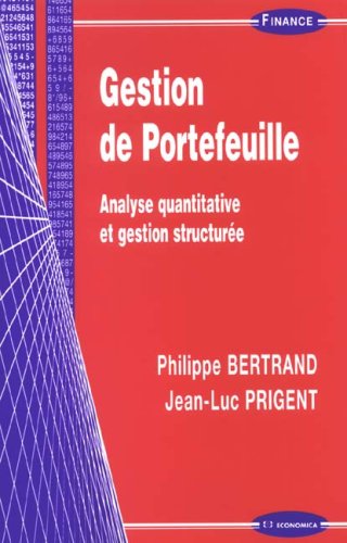 Télécharger Gestion de Portefeuille : Analyse quantitative et gestion structurée Livre eBook France