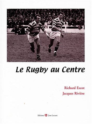 Télécharger Le rugby au centre Gratuit
