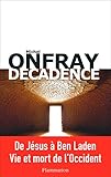 Décadence (DOCS, TEMOIGNAG) (French Edition) by 