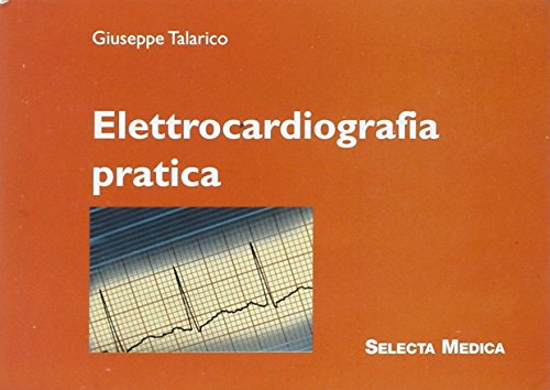 Elettrocardiografia pratica