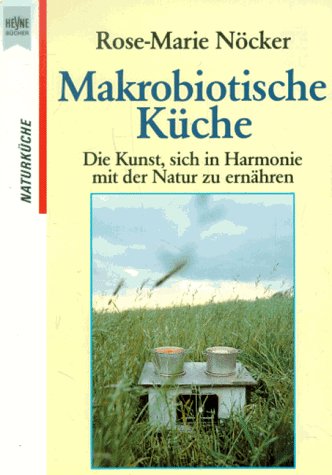 Makrobiotische Küche