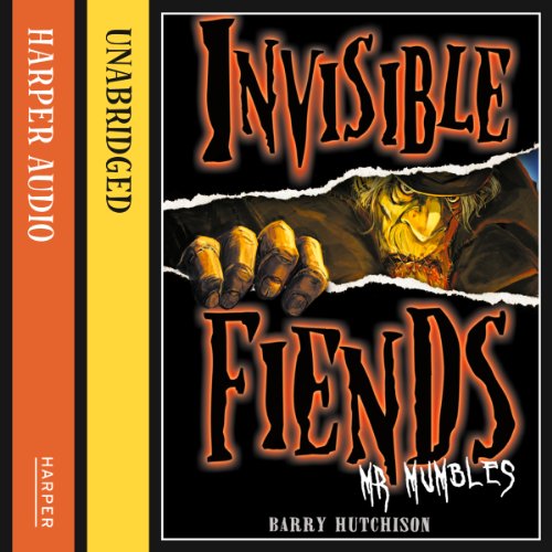 Invisible Fiends: Mr Mumbles Invisible Fiends: Mr Mumbles