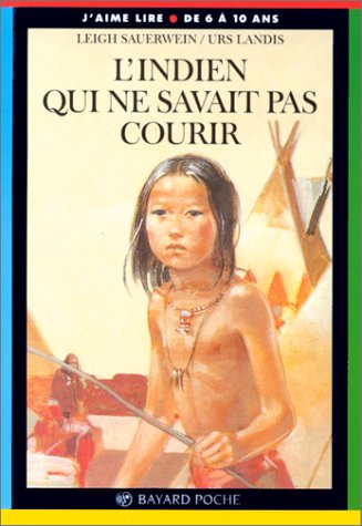 L'indien qui ne savait pas courir