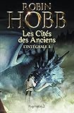 Les Cités des Anciens, L'intégrale 1 :