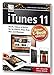 Produktbild iTunes 11 - Musik, Videos & Bücher für Ihr iPhone, iPad, iPod, Mac und Windows inkl. iCloud & iTunes Match - inkl. Gratis-E-Book Version des Buches für Ihr iPad, iPhone oder iBooks (Yosemite)