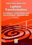 Image de Laplace-Transformation: Grundlagen - Fourierreihen und Fourierintegral - Anwendungen