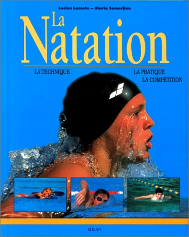 couverture de : La Natation 
